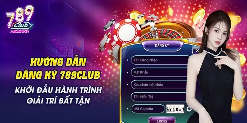 Hướng Dẫn Các Bước Đăng Ký 789Club Nhanh Trong 30 Giây Đăng Ký 789Club